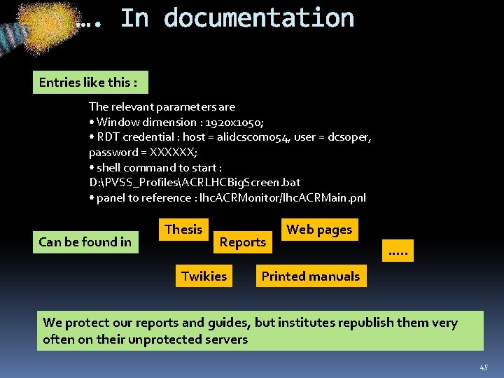 …. In documentation Entries like this : The relevant parameters are • Window dimension