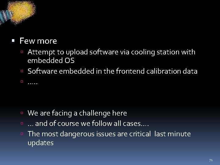  Few more Attempt to upload software via cooling station with embedded OS Software