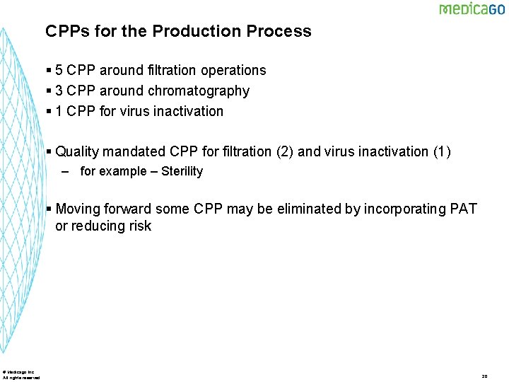CPPs for the Production Process § 5 CPP around filtration operations § 3 CPP