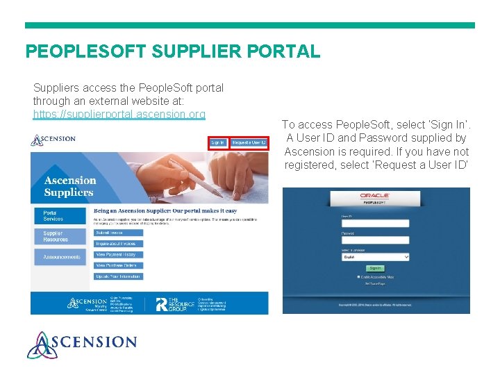 PEOPLESOFT SUPPLIER PORTAL Suppliers access the People. Soft portal through an external website at: