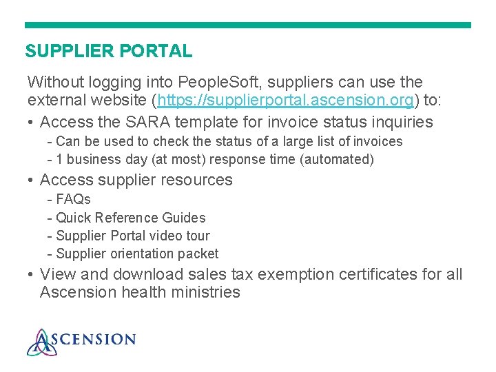 SUPPLIER PORTAL Without logging into People. Soft, suppliers can use the external website (https: