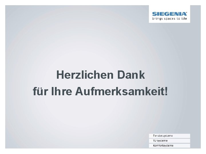 Herzlichen Dank für Ihre Aufmerksamkeit! 