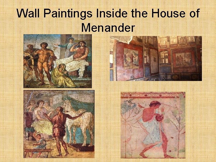 Wall Paintings Inside the House of Menander 