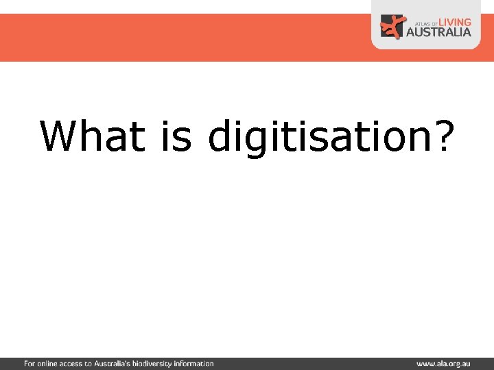 What is digitisation? 
