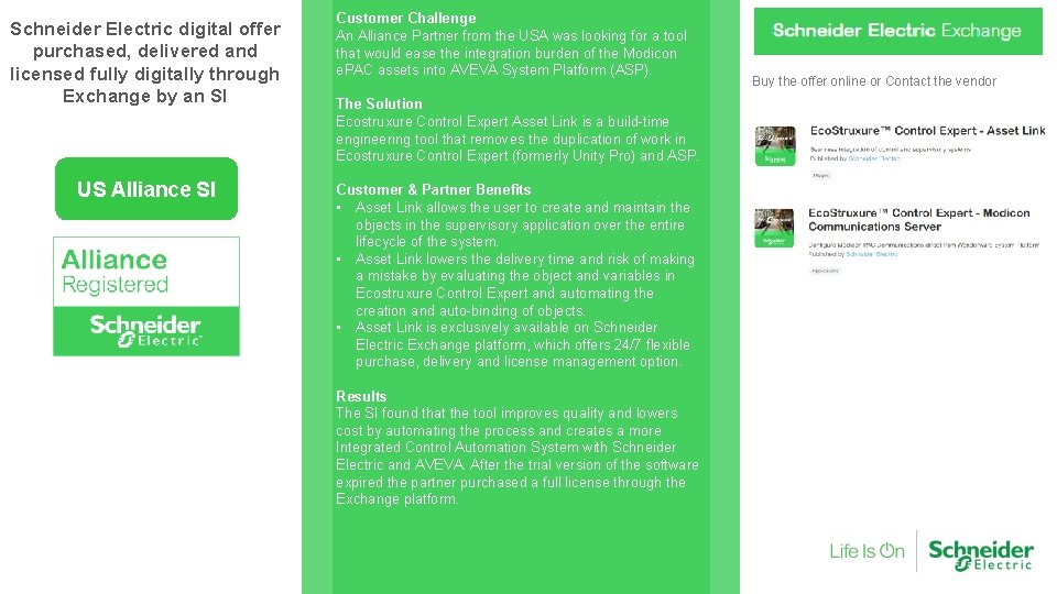 Schneider Electric digital offer purchased, delivered and licensed fully digitally through Exchange by an