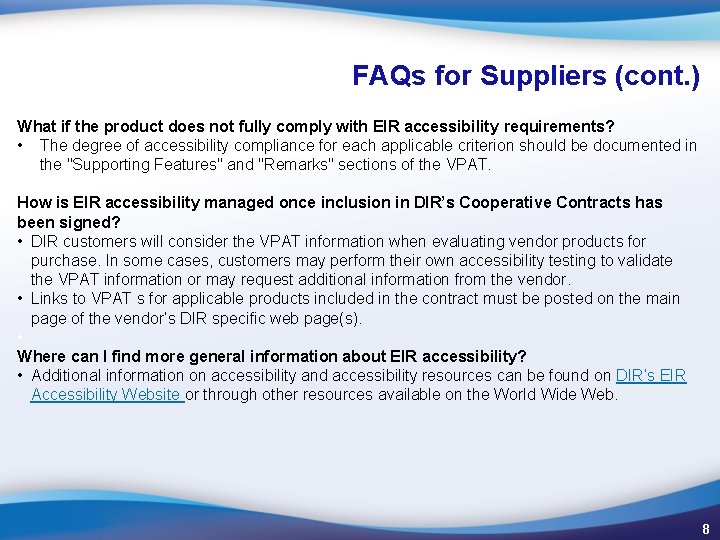 FAQs for Suppliers (cont. ) What if the product does not fully comply with