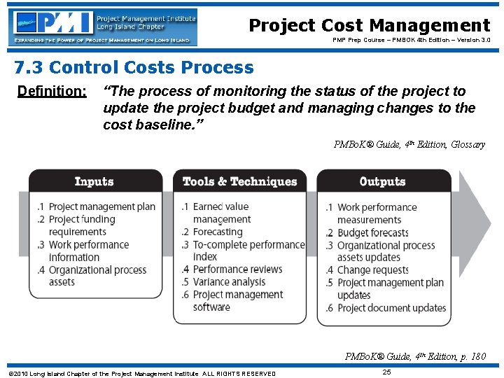 Project Cost Management PMP Prep Course – PMBOK 4 th Edition – Version 3.