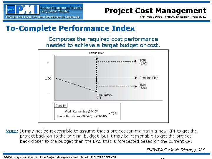 Project Cost Management PMP Prep Course – PMBOK 4 th Edition – Version 3.