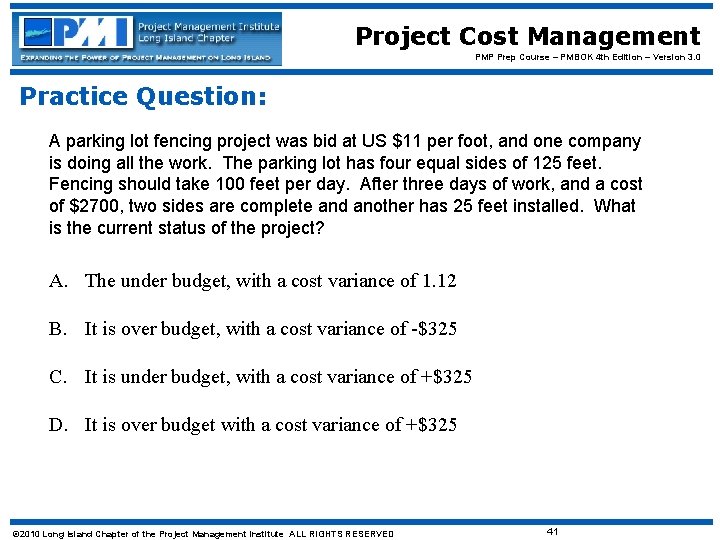 Project Cost Management PMP Prep Course – PMBOK 4 th Edition – Version 3.