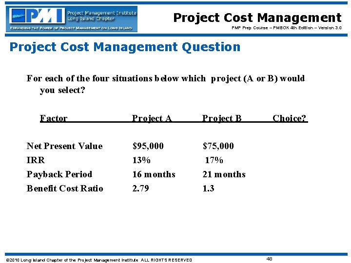 Project Cost Management PMP Prep Course – PMBOK 4 th Edition – Version 3.