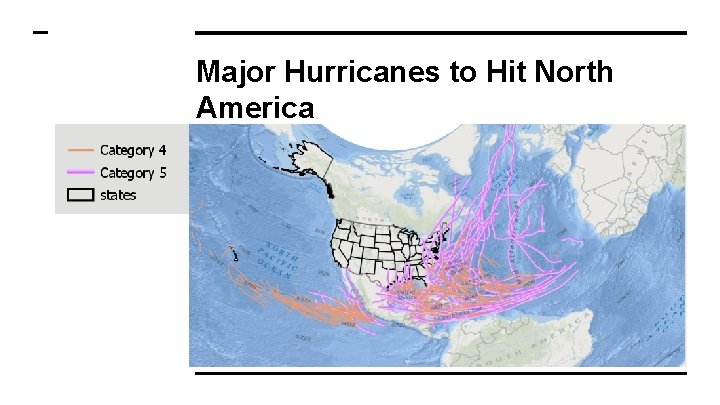 Major Hurricanes to Hit North America 