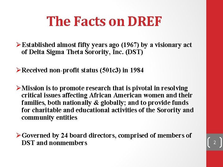 The Facts on DREF ØEstablished almost fifty years ago (1967) by a visionary act