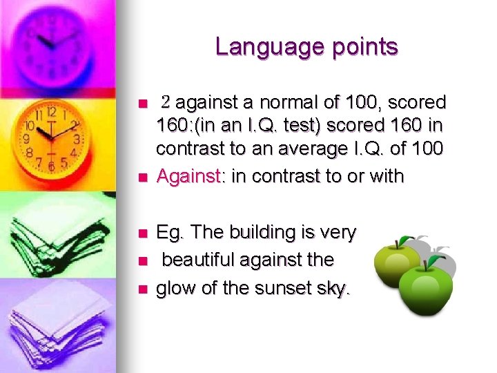 Language points n n n ２ against a normal of 100, scored 160: (in