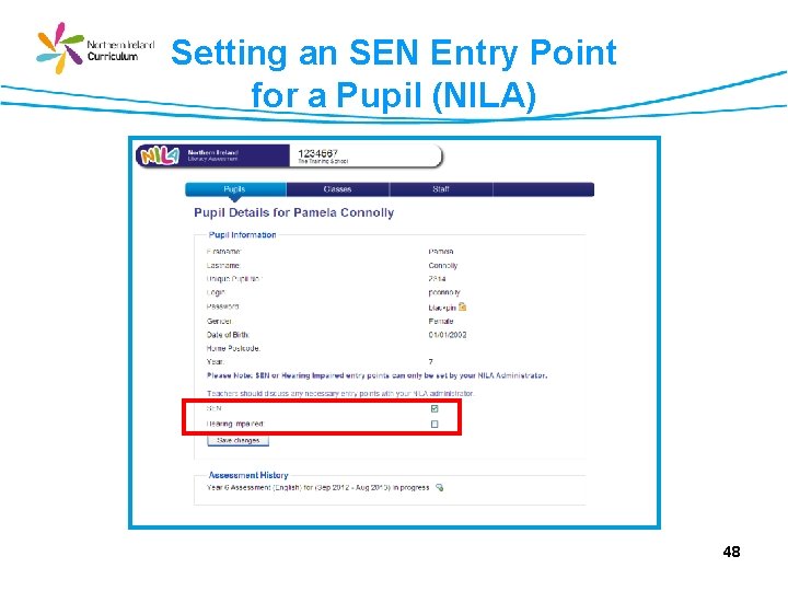 Setting an SEN Entry Point for a Pupil (NILA) 48 