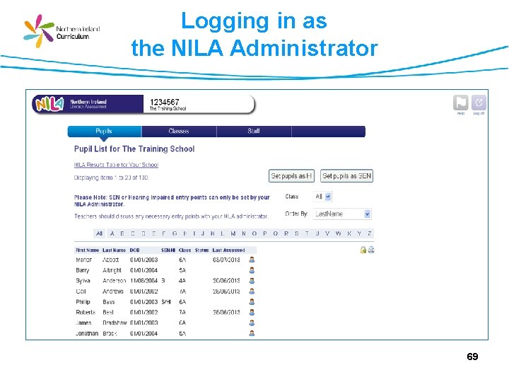 Logging in as the NILA Administrator 69 