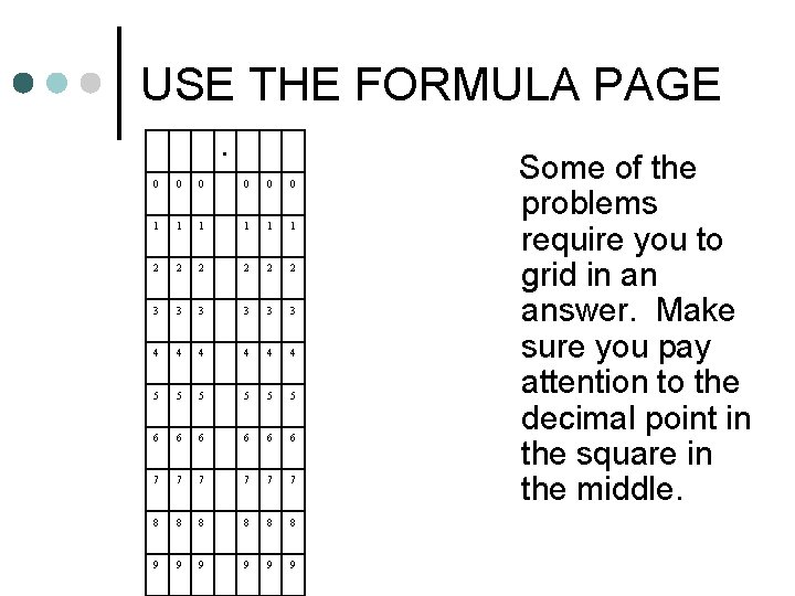 USE THE FORMULA PAGE. 0 0 0 1 1 1 2 2 2 3