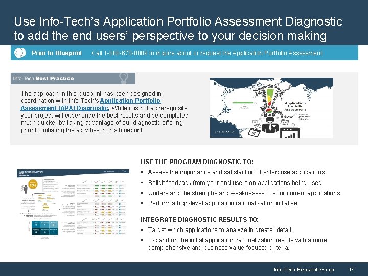 Use Info-Tech’s Application Portfolio Assessment Diagnostic to add the end users’ perspective to your