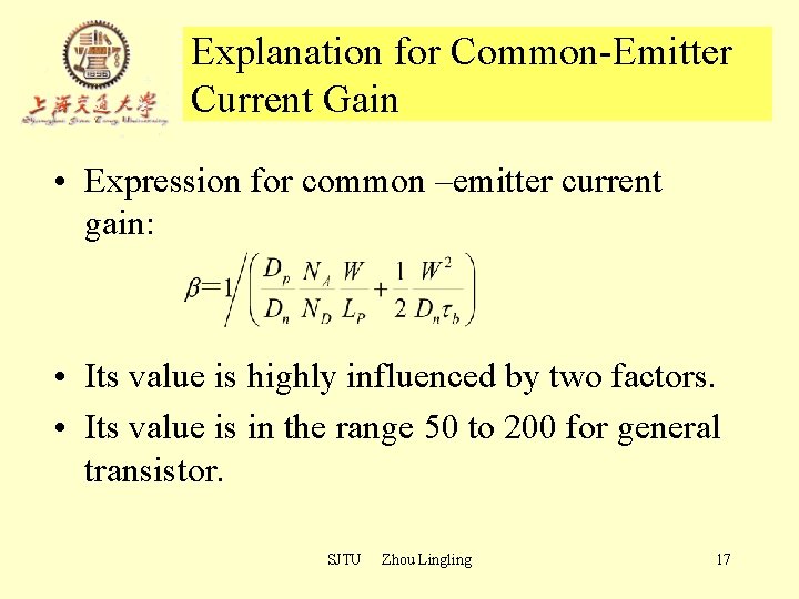 Explanation for Common-Emitter Current Gain • Expression for common –emitter current gain: • Its Explanation for Common-Emitter Current Gain • Expression for common –emitter current gain: • Its