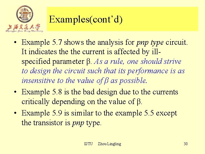 Examples(cont’d) • Example 5. 7 shows the analysis for pnp type circuit. It indicates Examples(cont’d) • Example 5. 7 shows the analysis for pnp type circuit. It indicates