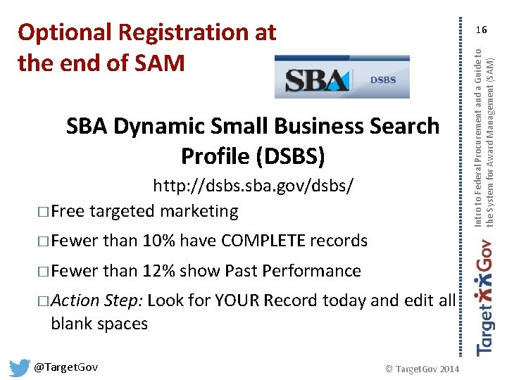 Optional Registration at the end of SAM SBA Dynamic Small Business Search Profile (DSBS)