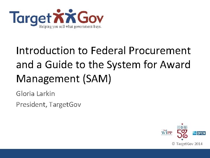 Introduction to Federal Procurement and a Guide to the System for Award Management (SAM)