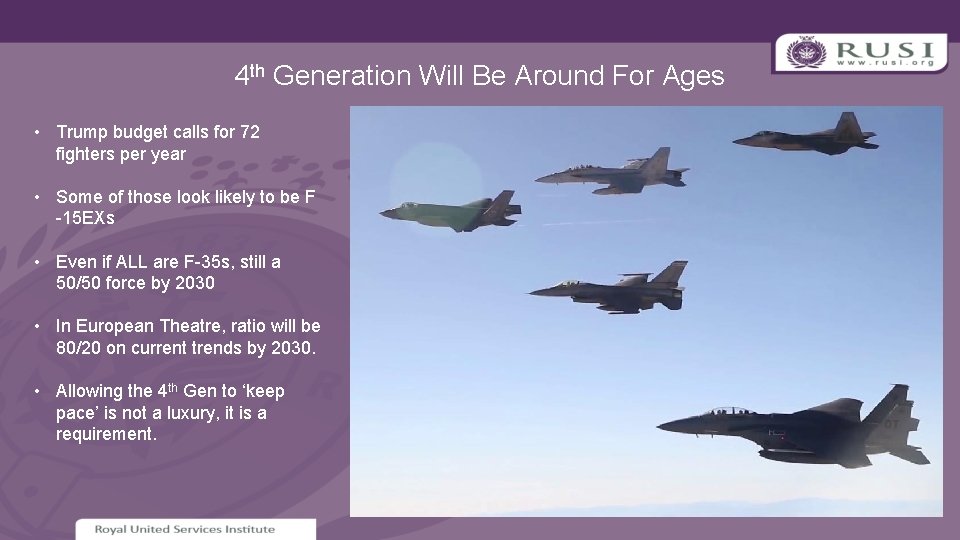 4 th Generation Will Be Around For Ages • Trump budget calls for 72