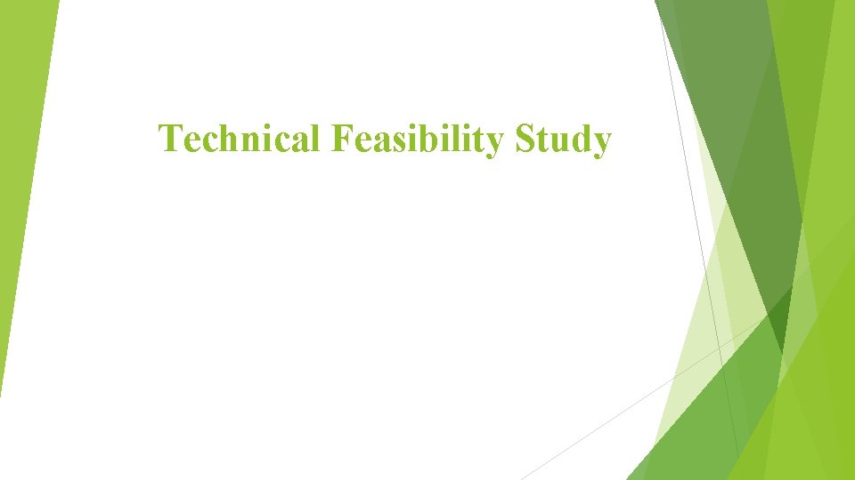 Technical Feasibility Study 