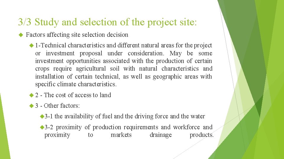 3/3 Study and selection of the project site: Factors affecting site selection decision 1