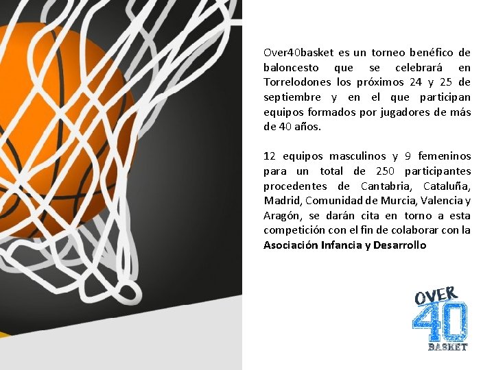 Over 40 basket es un torneo benéfico de baloncesto que se celebrará en Torrelodones