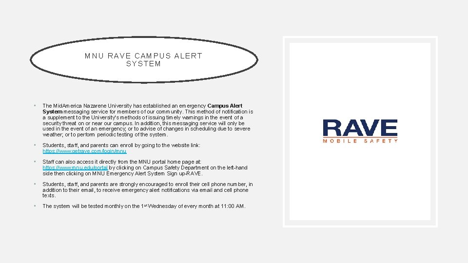 MNU RAVE CAMPUS ALERT SYSTEM • The Mid. America Nazarene University has established an