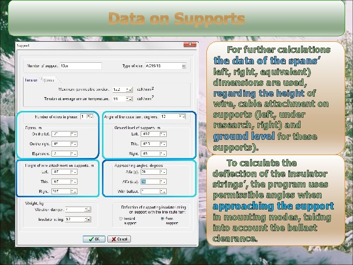 For further calculations the data of the spans’ left, right, equivalent) dimensions are used,