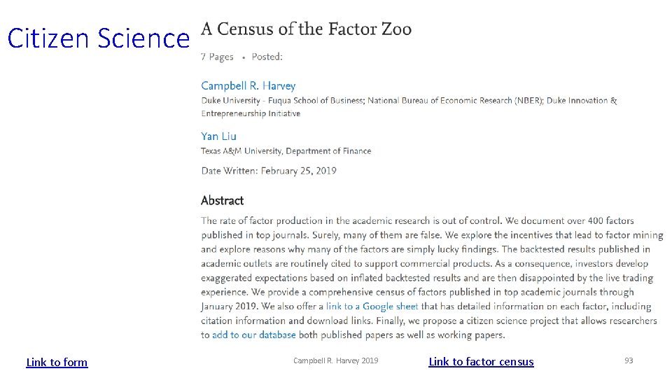 Citizen Science Link to form Campbell R. Harvey 2019 Link to factor census 93