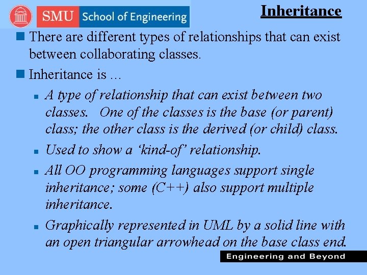 Inheritance n There are different types of relationships that can exist between collaborating classes.