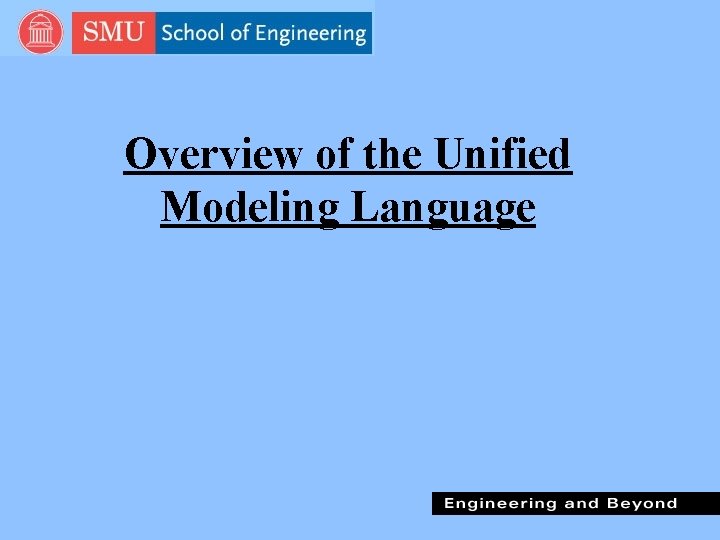 Overview of the Unified Modeling Language 