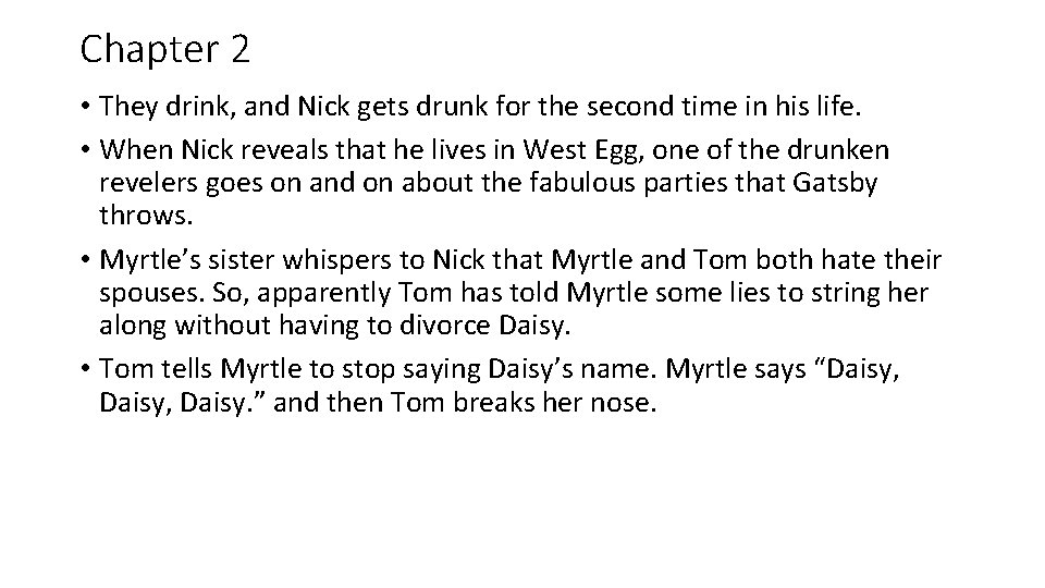 Chapter 2 • They drink, and Nick gets drunk for the second time in