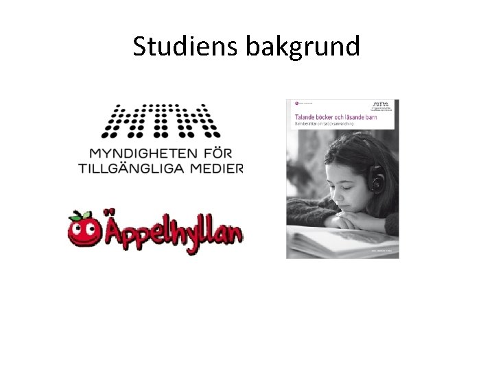 Studiens bakgrund 