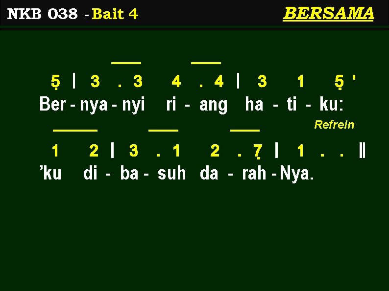 BERSAMA NKB 038 - Bait 4 5< | 3 . 3 Ber - nya