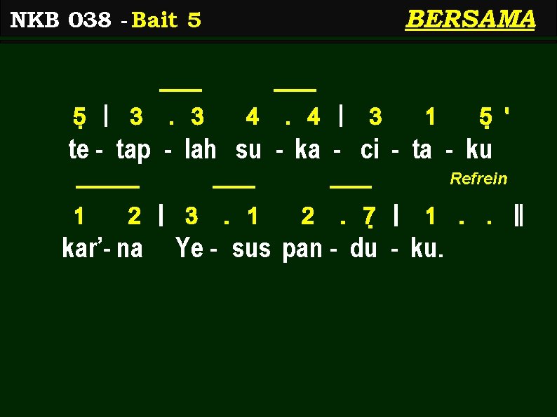 BERSAMA NKB 038 - Bait 5 5< | 3 . 3 4 . 4