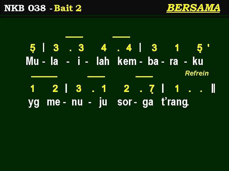 BERSAMA NKB 038 - Bait 2 5< | 3 . 3 4 . 4