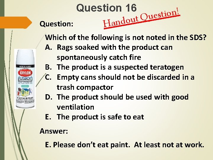 Question 16 Question: ! n o i t s e u Q t u