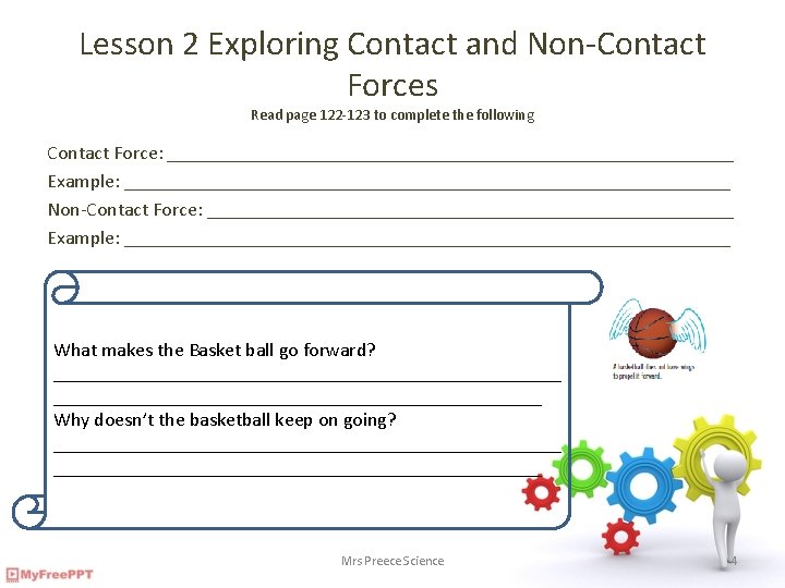 Lesson 2 Exploring Contact and Non-Contact Forces Read page 122 -123 to complete the