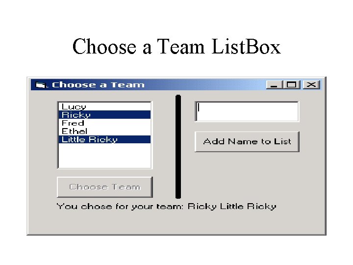Choose a Team List. Box Choose a Team List. Box