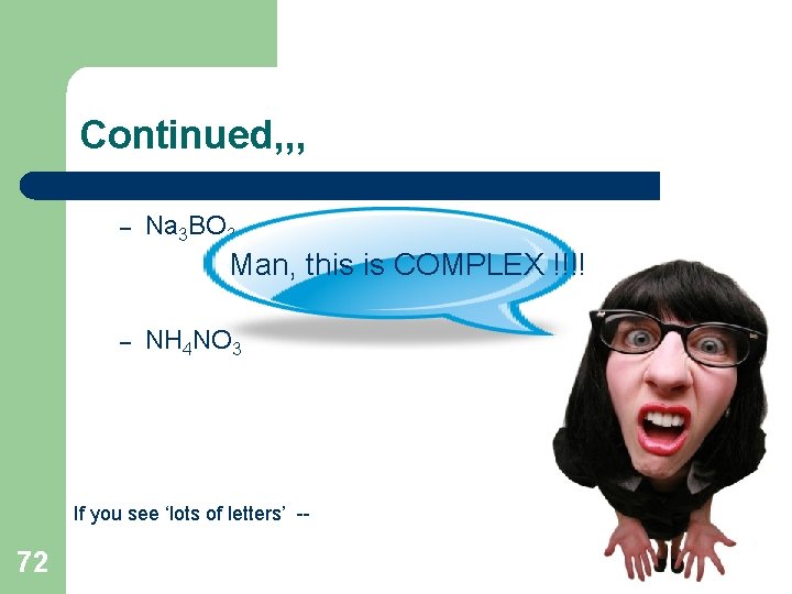 Continued, , , – Na 3 BO 3 Man, this is COMPLEX !!!! –