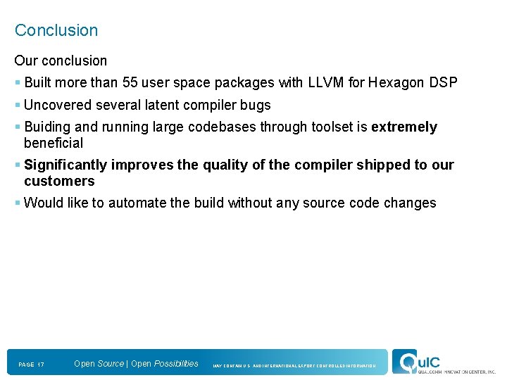 Conclusion Our conclusion § Built more than 55 user space packages with LLVM for