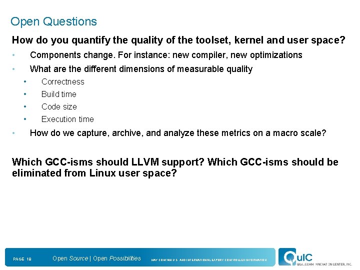 Open Questions How do you quantify the quality of the toolset, kernel and user