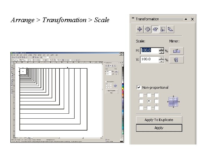 Arrange > Transformation > Scale 