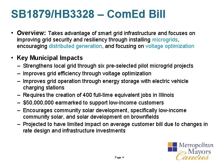 SB 1879/HB 3328 – Com. Ed Bill • Overview: Takes advantage of smart grid