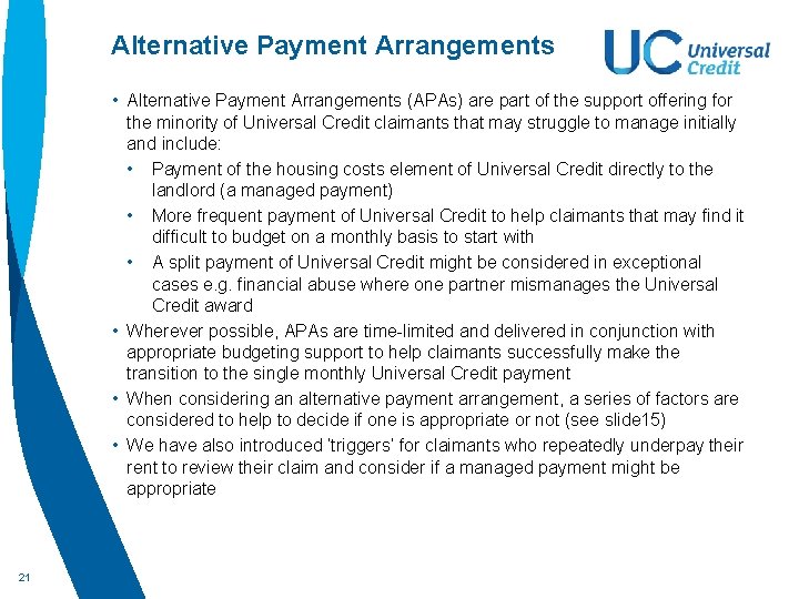 Alternative Payment Arrangements • Alternative Payment Arrangements (APAs) are part of the support offering