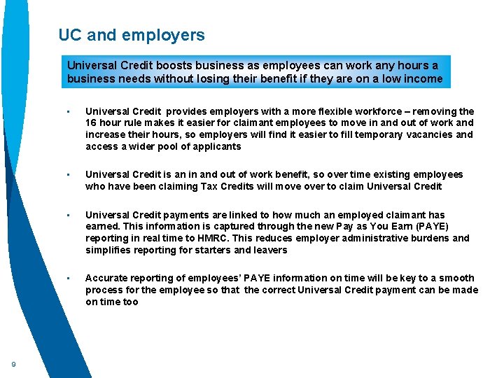 UC and employers Universal Credit boosts business as employees can work any hours a