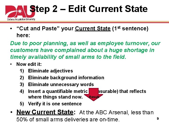 Step 2 – Edit Current State • “Cut and Paste” your Current State (1